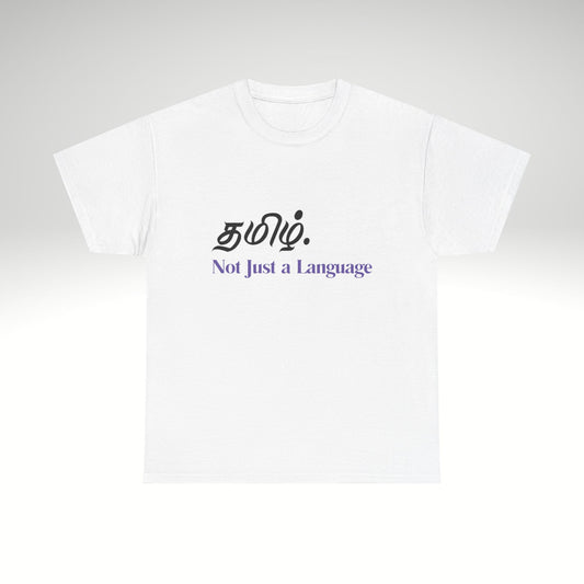 Tamil “Not Just a Language” Pride T-Shirt | Minimal Cultural Statement Tee
